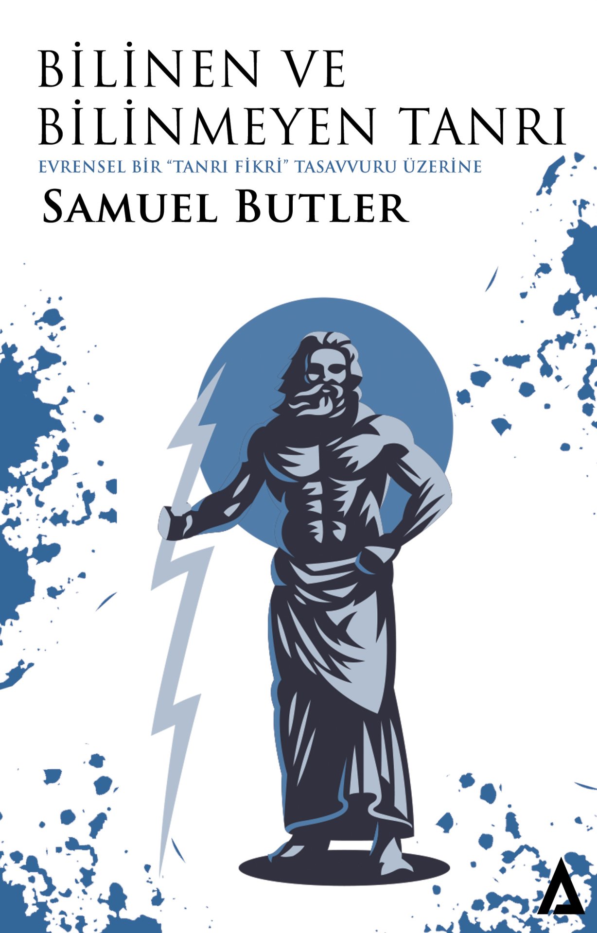 Bilinen ve Bilinmeyen Tanrı - Samuel Butler