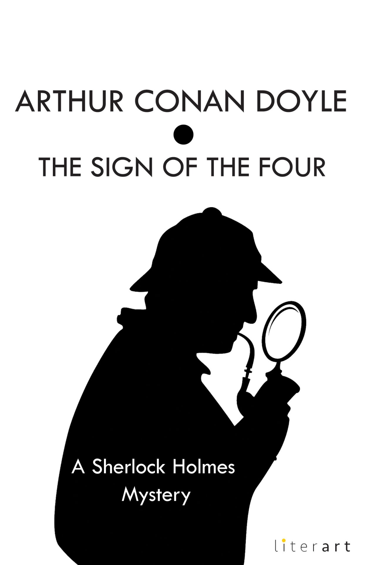 The Sign Of The Four - Sir Arthur Conan Doyle