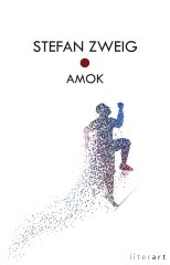 Amok - Stefan Zweig