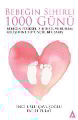 Bebeğin Sihirli 1000 Günü - Fatih Pulat / İnci Uslu Çavuşoğlu