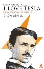 Cesur Yeni Dünyada I Love Tesla - Ürün Dirier