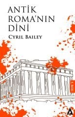 Antik Roma'nın Dini - Cyril Bailey