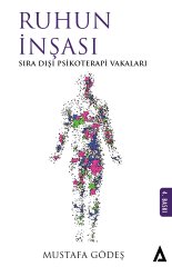 Ruhun İnşası - Mustafa Gödeş