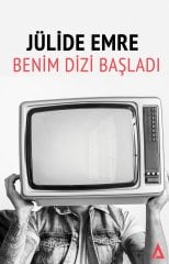 Benim Dizi Başladı - Jülide Emre