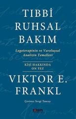 Tıbbi Ruhsal Bakım - Viktor E. Frankl