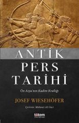Antik Pers Tarihi - Josef Wiesehöfer