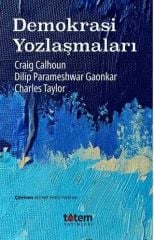 Demokrasi Yozlaşmaları - Craig Calhoun