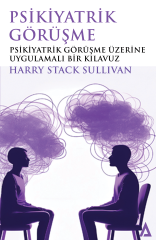 Psikiyatrik Görüşme - Harry Stack Sullivan