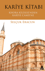 Kariye Kitabı - Selçuk Eracun