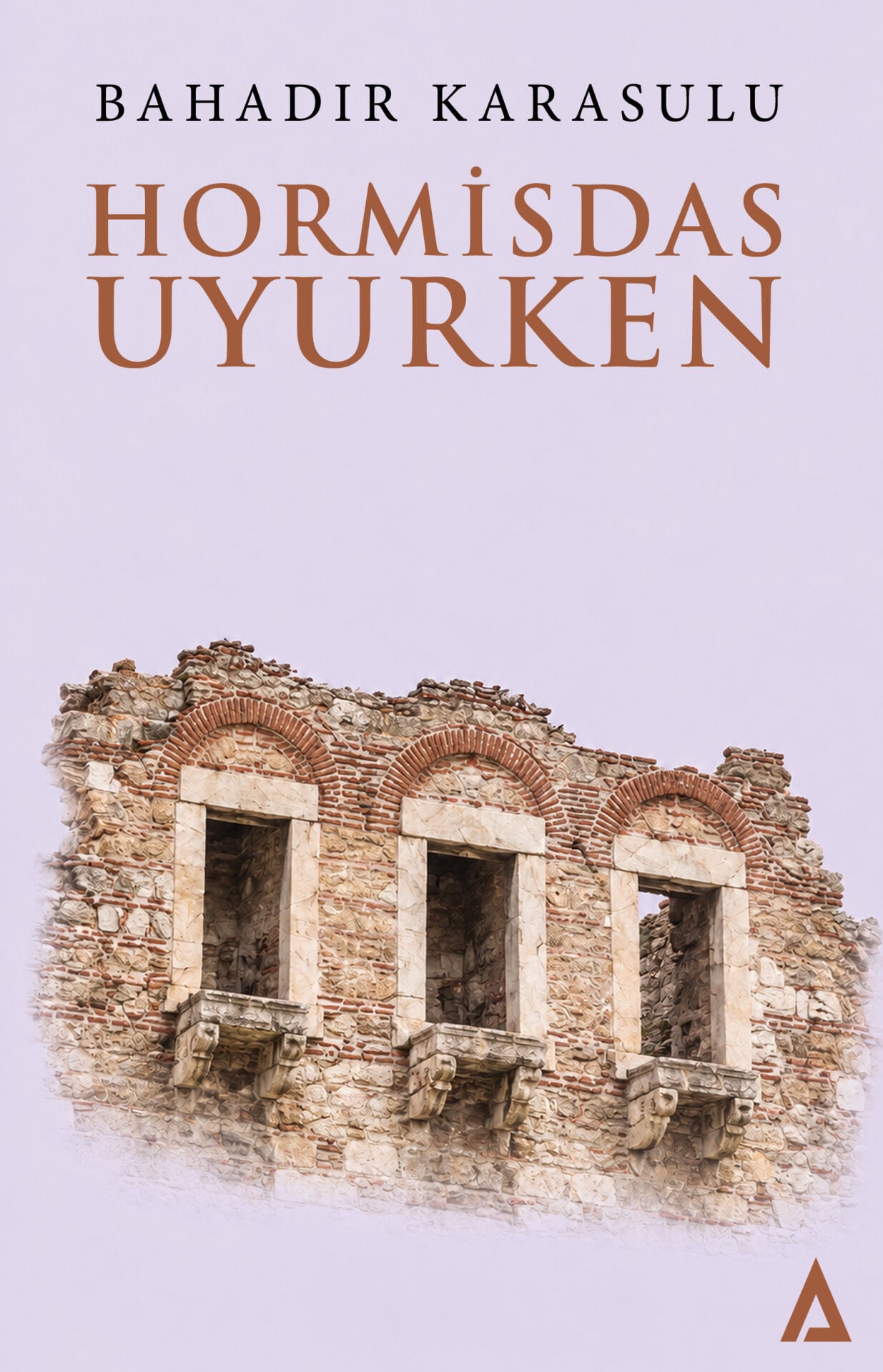 Hormisdas Uyurken -  Bahadır Karasulu